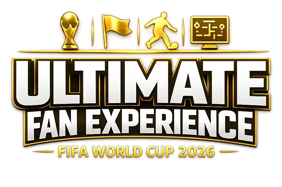 FIFA World Cup 2026 - Ultimate Fan Experience